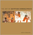 The Art of Egyptian Hieroglyphics