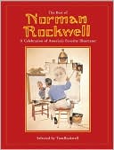 The Best of Norman Rockwell: A Celebration of America's Favorite Illustrator