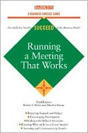 Running a Meeting That Works (Barron's Business Success)