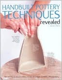 Handbuilt Pottery Techniques Revealed