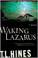 Waking Lazarus