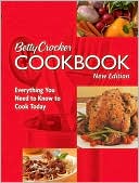 Betty Crocker Cookbook: Everything You Need to Know to Cook Today
