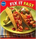 Pillsbury Fix It Fast: Dinner Ready in 25 Minutes or Less