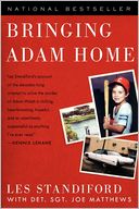 Bringing Adam Home: The Abduction That Changed America