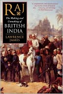 Raj: The Making and Unmaking of British India