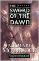 The Sword of the Dawn (Runestaff Series #3)