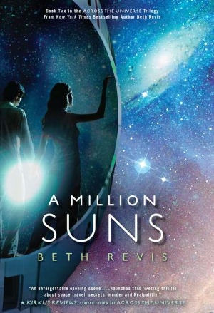 A Million Suns (Across the Universe Series #2)