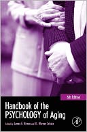 Handbook of the Psychology of Aging