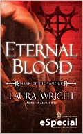 Eternal Blood: The Mark of the Vampire (An eSpecial from New American Library)