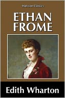 Ethan Frome by Edith Wharton