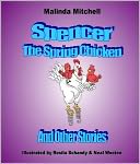 Spencer The Spring Chicken and Other Stories