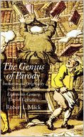 Genius of Parody: Imitation and Originality in Seventeenth and Eighteenth-Century English Literature