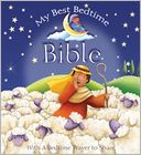 My Best Bedtime Bible: With a Bedtime Prayer to Share