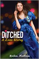 Ditched: A Love Story