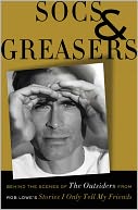 Socs and Greasers by Rob Lowe: NOOK Book Cover