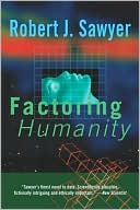 Factoring Humanity