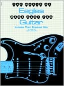The Music of the Eagles Made Easy for Guitar: Easy Guitar