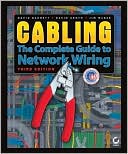 Cabling: The Complete Guide to Network Wiring