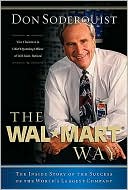 The Wal-mart Way: The Inside Story of the Success of the World's Largest Company