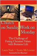 Church on Sunday,Work on Monday: The Challenge of Fusing Christian Values with Business Life