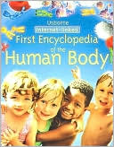 Usborne Internet-Linked First Encyclopedia of the Human Body