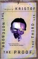 Notebook the Proof the Third Lie: Three Novels