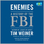 Enemies: A History of the FBI