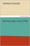 The Fine Lady's Airs (1709)