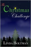 The Christmas Challenge by Linda Boltman: NOOK Book Cover