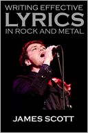 Writing Effective Lyrics in Rock and Metal
