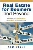 Real Estate for Boomers and Beyond
