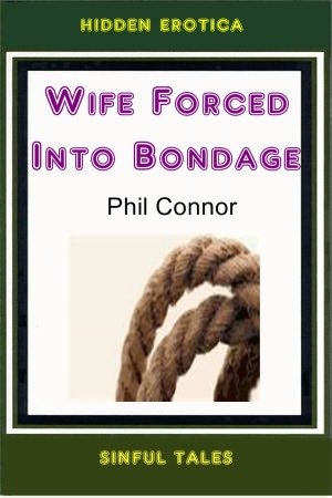 Wife Forced Into Bondage