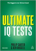 Ultimate IQ Tests: 1000 Practice Test Questions to Boost Your Brain Power