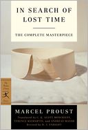 The Modern Library In Search of Lost Time, Complete and Unabridged: 6-Book Bundle: Remembrance of Things Past, Volumes I-VI