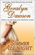 Simmer All Night, Bad Luck Wedding #3