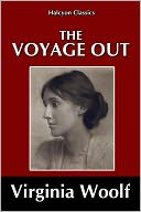 The Voyage Out by Virginia Woolf