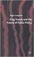 download King Trends and the Future of Public Policy book