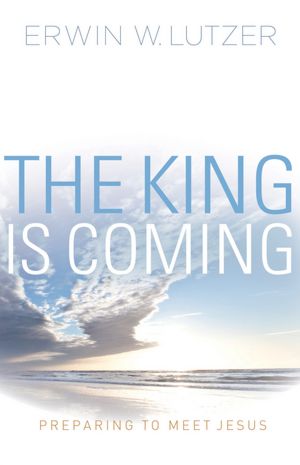 The King is Coming: Preparing to Meet Jesus
