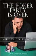 The Poker Party Is Over: What Will You Do Now?