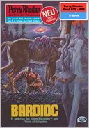 Perry Rhodan-Paket 18: Bardioc (Teil 2) / Pan-Thau-Ra: Perry Rhodan-Heftromane 850 bis 899