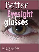 Better Eyesight Without Glasses