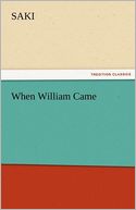 When William Came