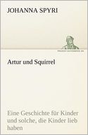 Artur Und Squirrel