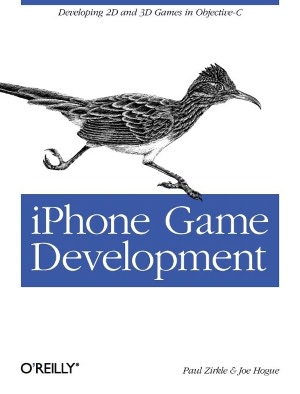 iPhone Game Development: Developing 2D & 3D games in Objective-C