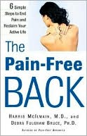 The Pain-Free Back: 6 Simple Steps to End Pain and Reclaim Your Active Life