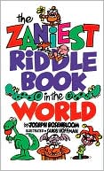 The Zaniest Riddle Book in the World