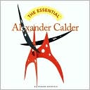 Essential Alexander Calder