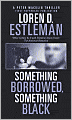 Something Borrowed, Something Black (Peter Macklin Series #4)