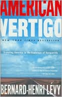 American Vertigo: Traveling America in the Footsteps of Tocqueville