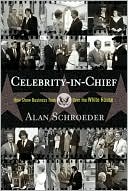 Celebrity-In-Chief: How Show Business Took over the White House